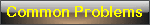 Goto Common problems Page